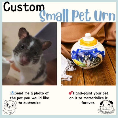 Custom Small Pet Urn, Hand-Painted Pet Portrait Memorial Keepsake for Hamsters, Guinea Pigs & Pocket Pets